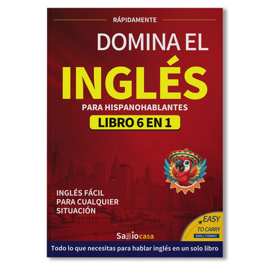 Domina el Inglés: Libro 6 en 1 para Hispanohablantes